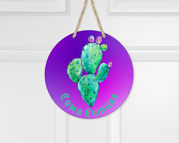 COMO CHINGAS DOOR HANGER